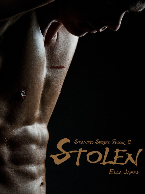 Title details for Stolen by Ella James - Available
